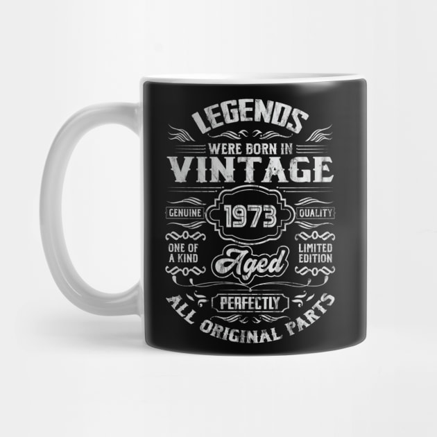 1973 Birthday Vintage Gift For Legends Born 1973 by DigitalNerd